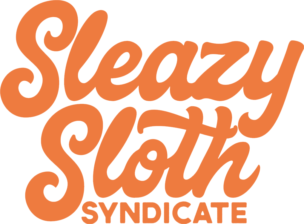 Sleazy Sloth Syndicate